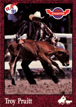 1991 Rodeo America Set B #6 Troy Pruitt Front
